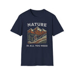 Need Nature T-Shirt