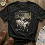 Chasing Freedom T-Shirt