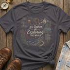 Exploring The World T-Shirt
