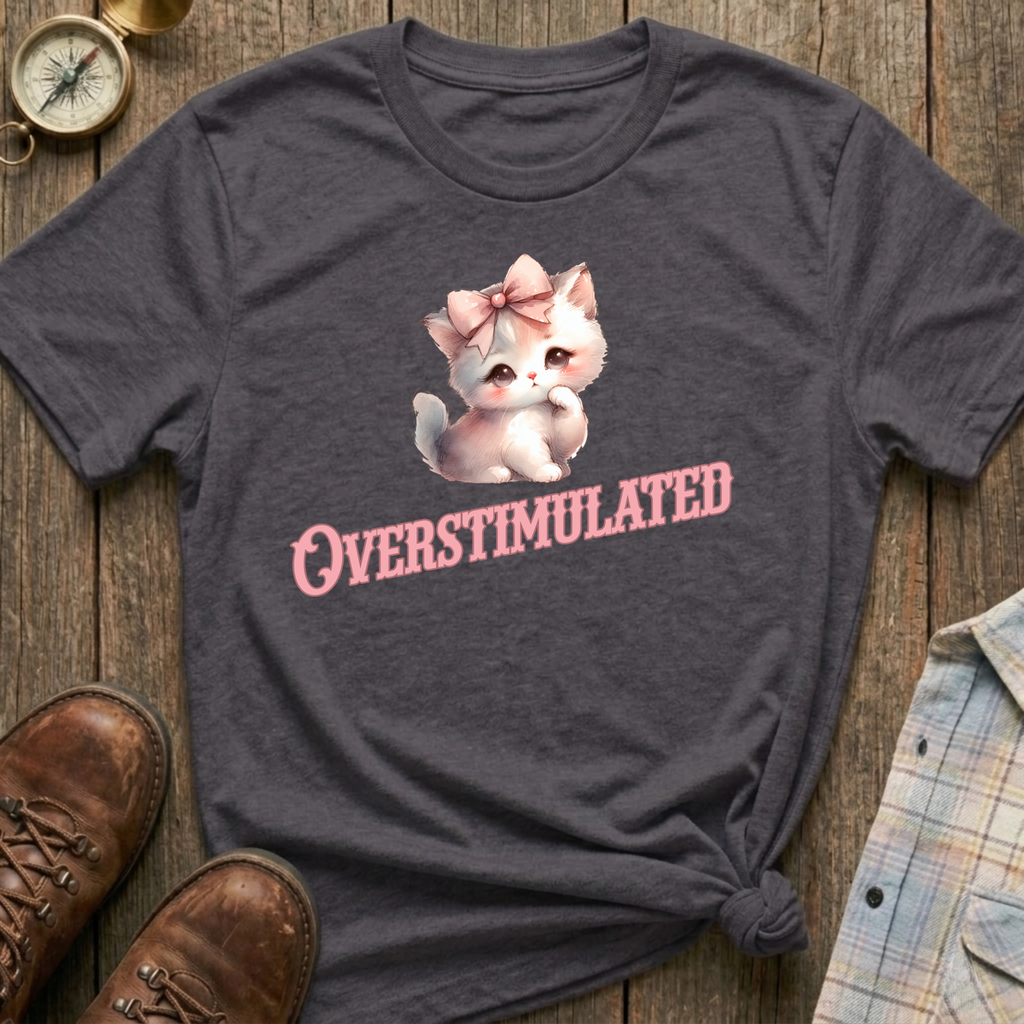 Overstimulated Kitten T-Shirt