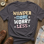 Worry Less T-Shirt