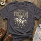 Chasing Freedom T-Shirt