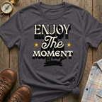 Enjoy The Moment T-Shirt