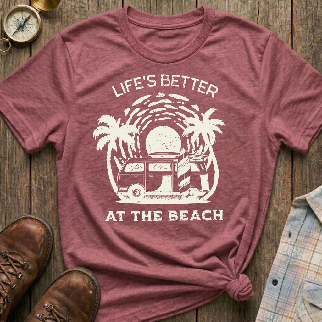 Better at the Beach T-Shirt
