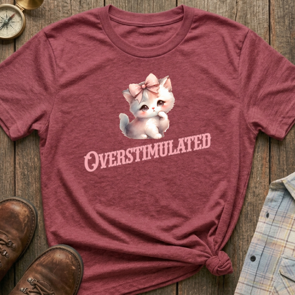 Overstimulated Kitten T-Shirt