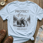 Protect the Locals T‑Shirt