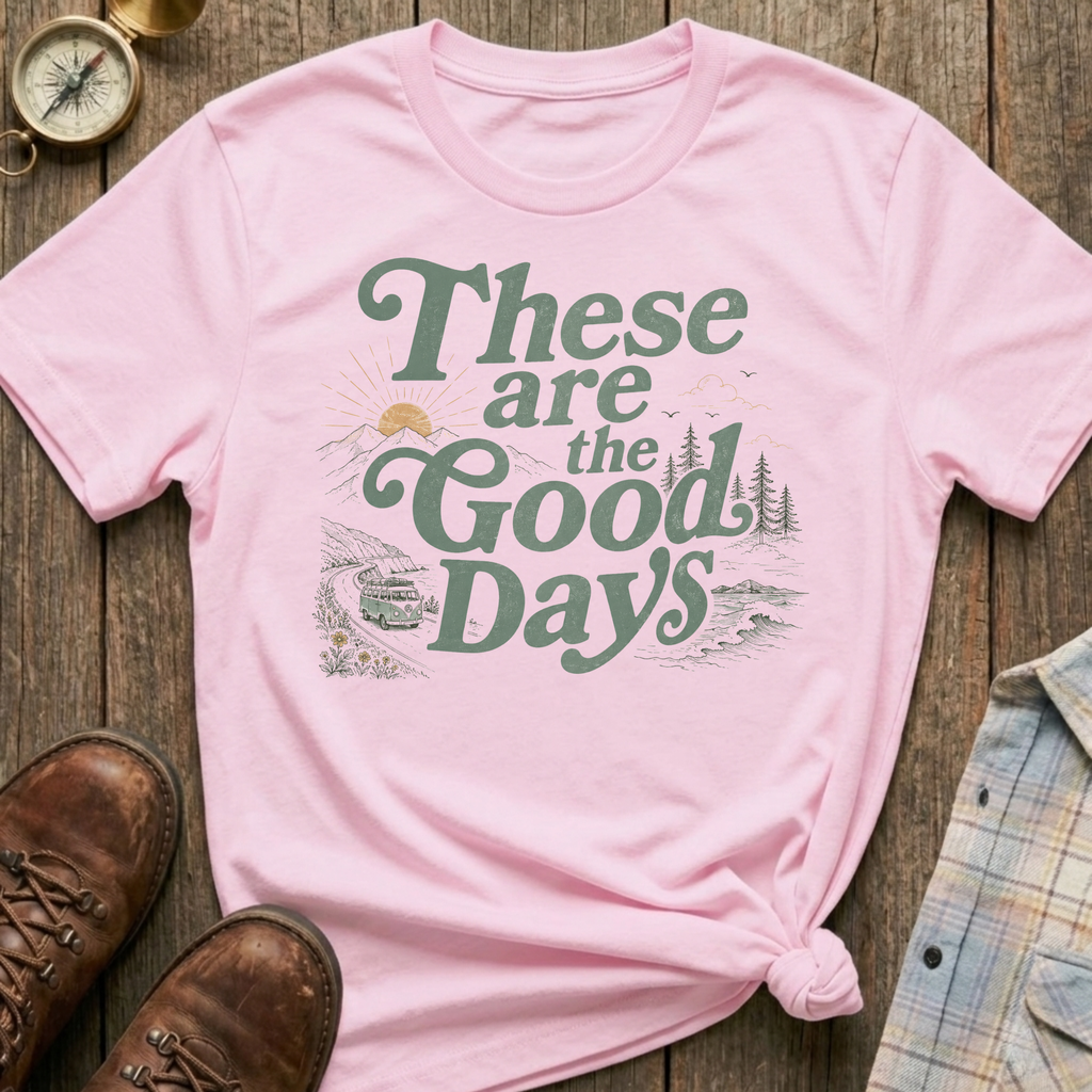 Good Days T-Shirt