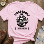 Passenger Princess T-Shirt