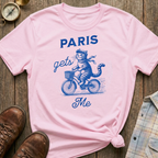 Paris Gets Me T-Shirt
