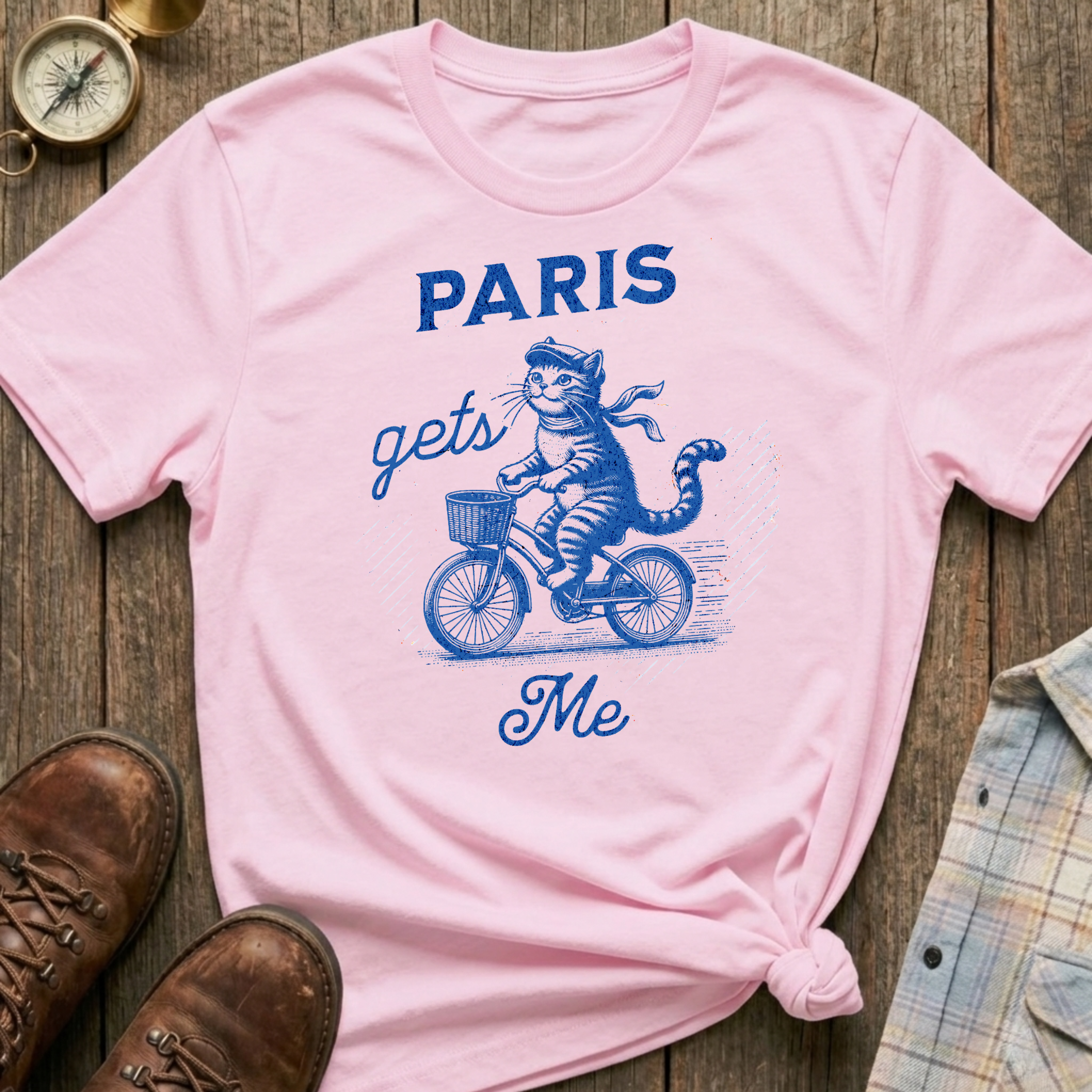 Paris Gets Me T-Shirt