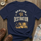 Destination Offline T-Shirt