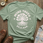 More Trees Please T-Shirt