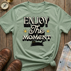 Enjoy The Moment T-Shirt