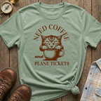 Need Coffee T-Shirt