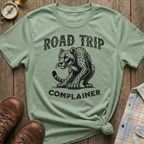 Trip Complainer T-Shirt