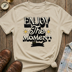 Enjoy The Moment T-Shirt