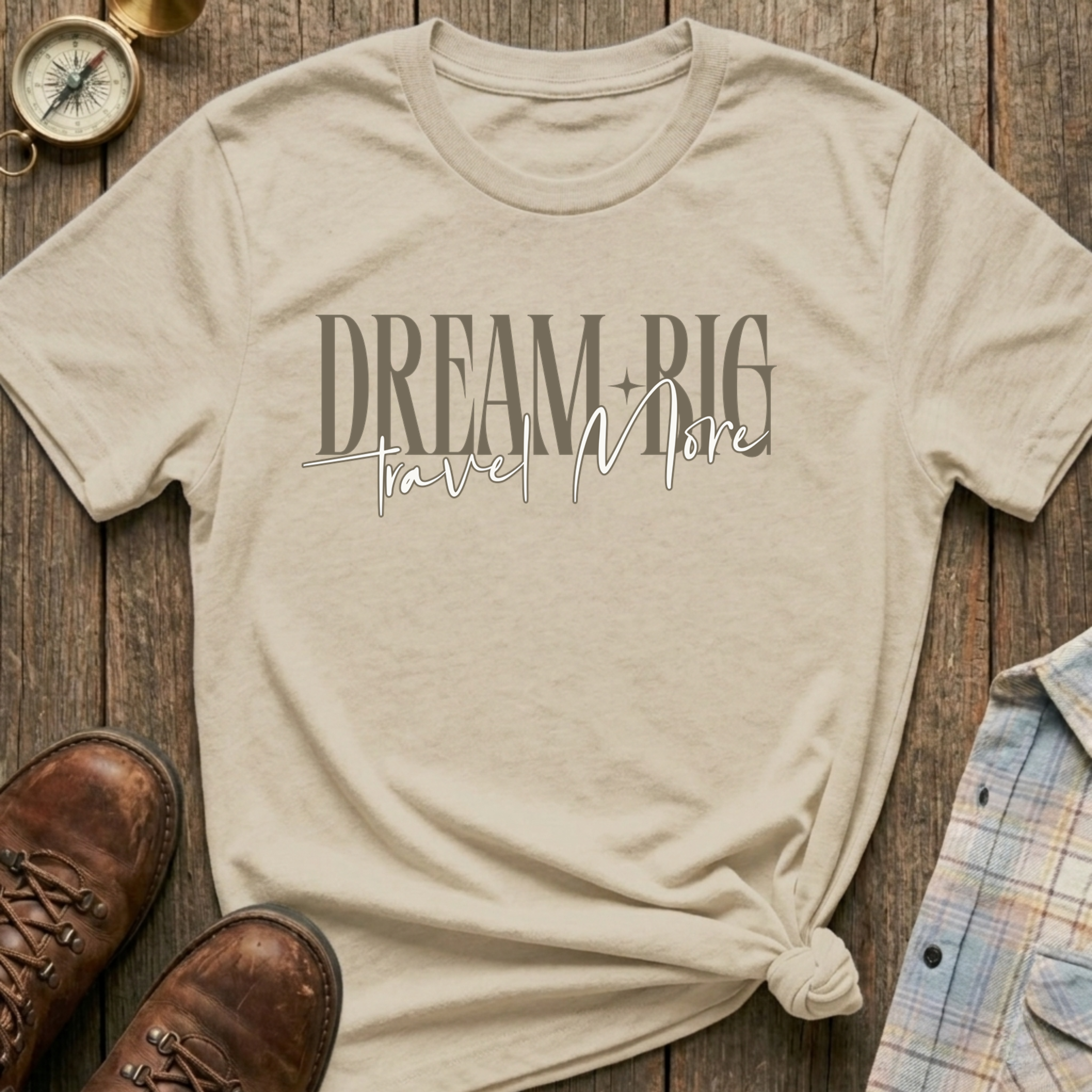 Dream Big & Travel T-Shirt