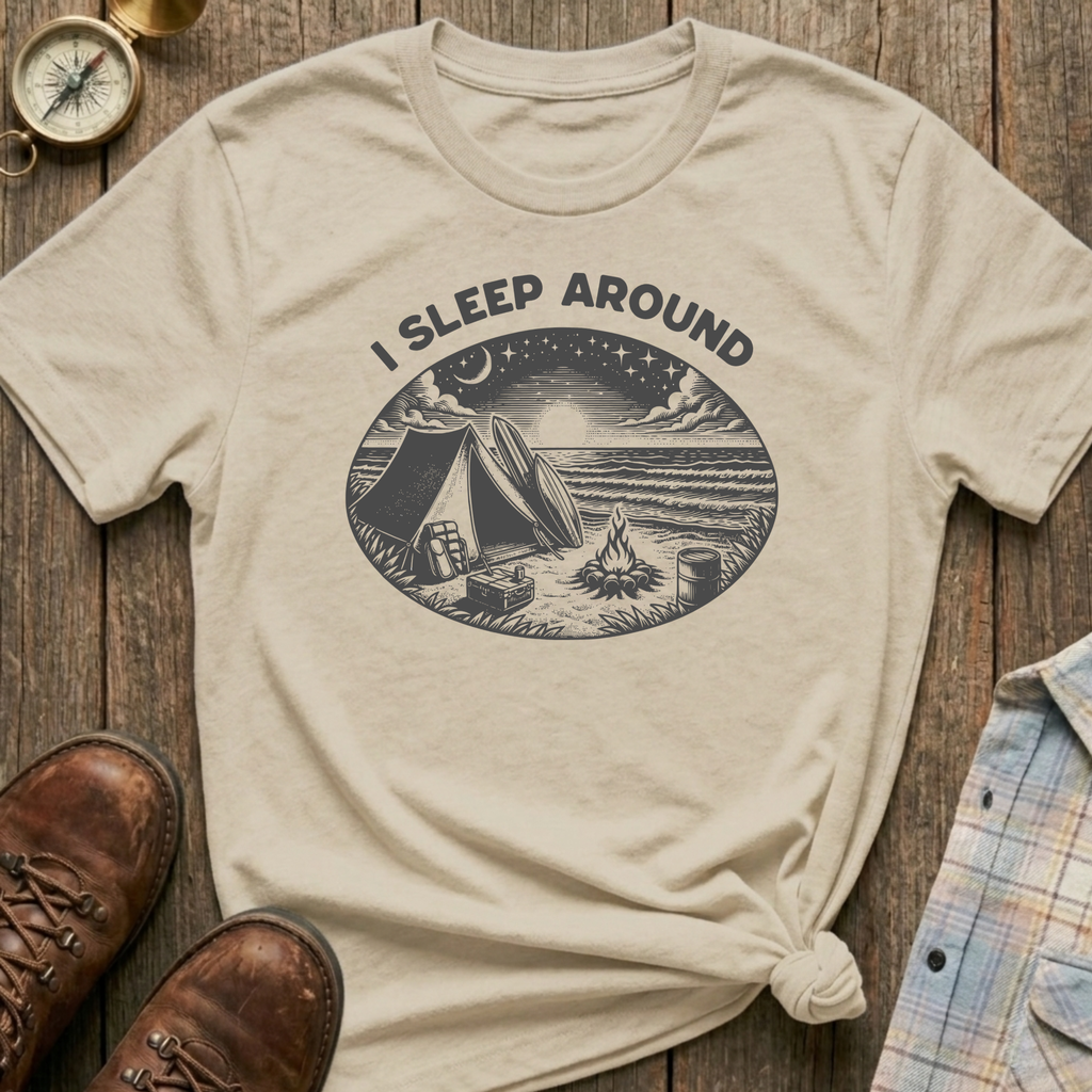 I Sleep Around T-Shirt