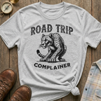 Trip Complainer T-Shirt