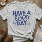 Good Day T-Shirt