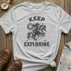 Keep Exploring T-Shirt
