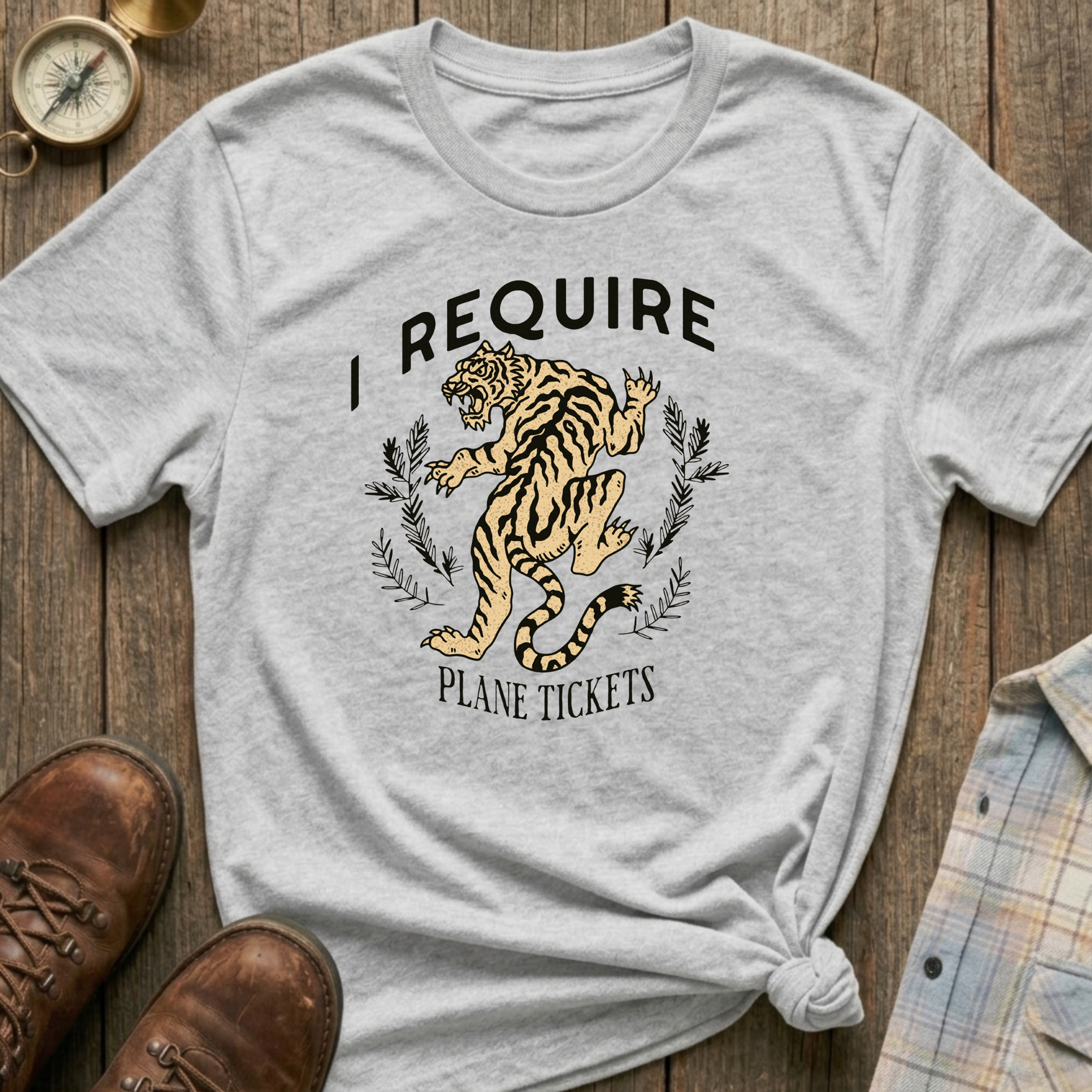 I Require Tickets T-Shirt