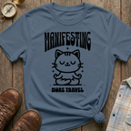 Manifesting Travel T-Shirt