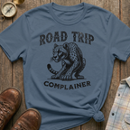 Trip Complainer T-Shirt
