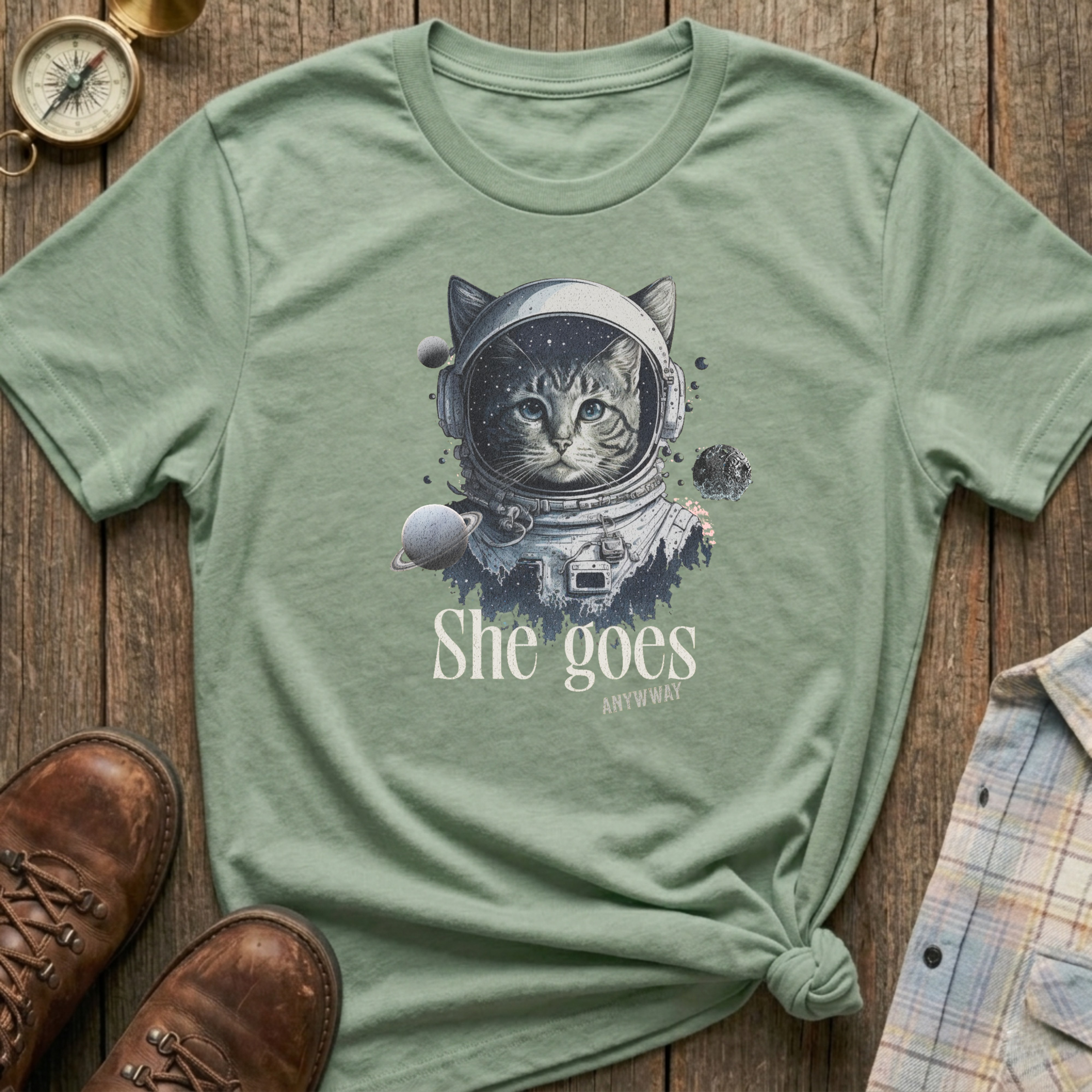 She Goes Anyway T-Shirt