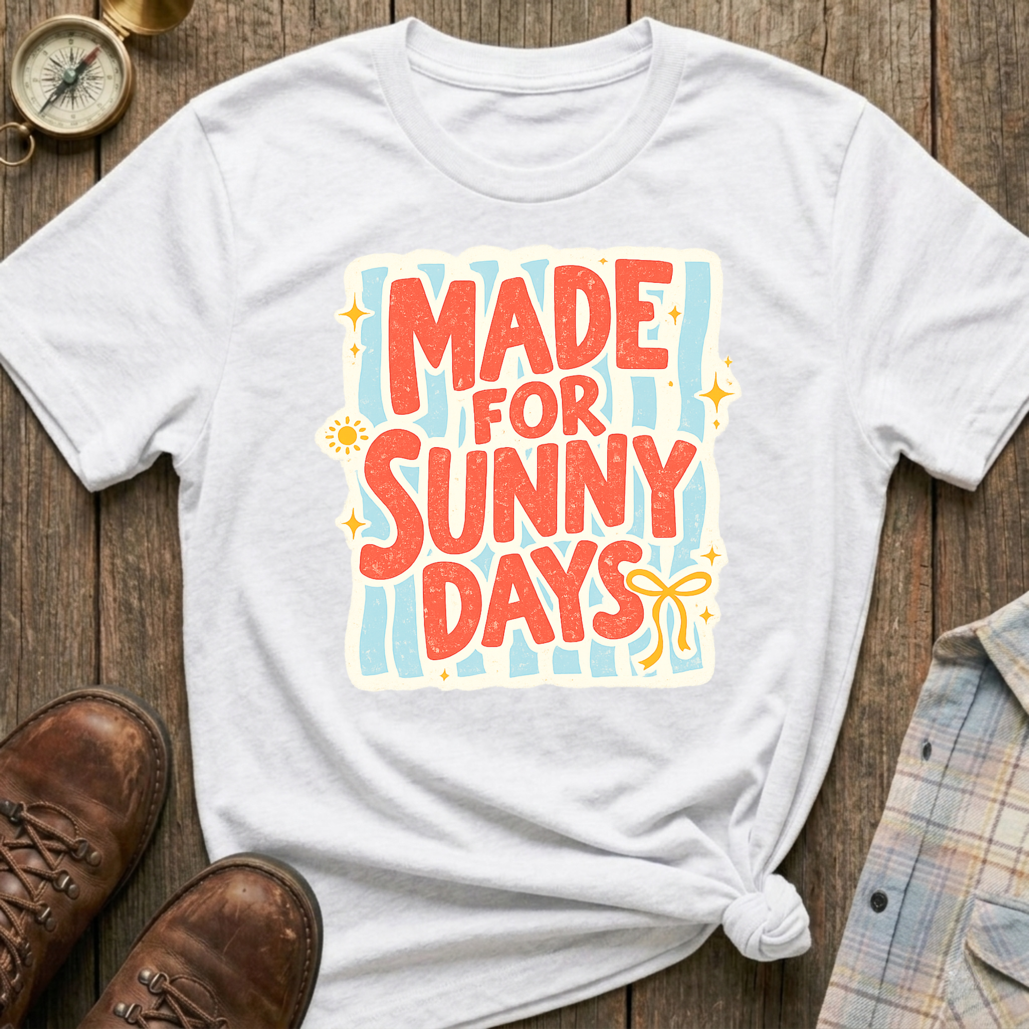 Made for Sunny Days T‑Shirt