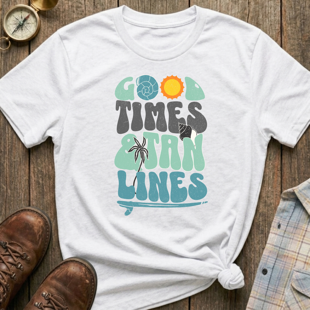 Good Times T-Shirt