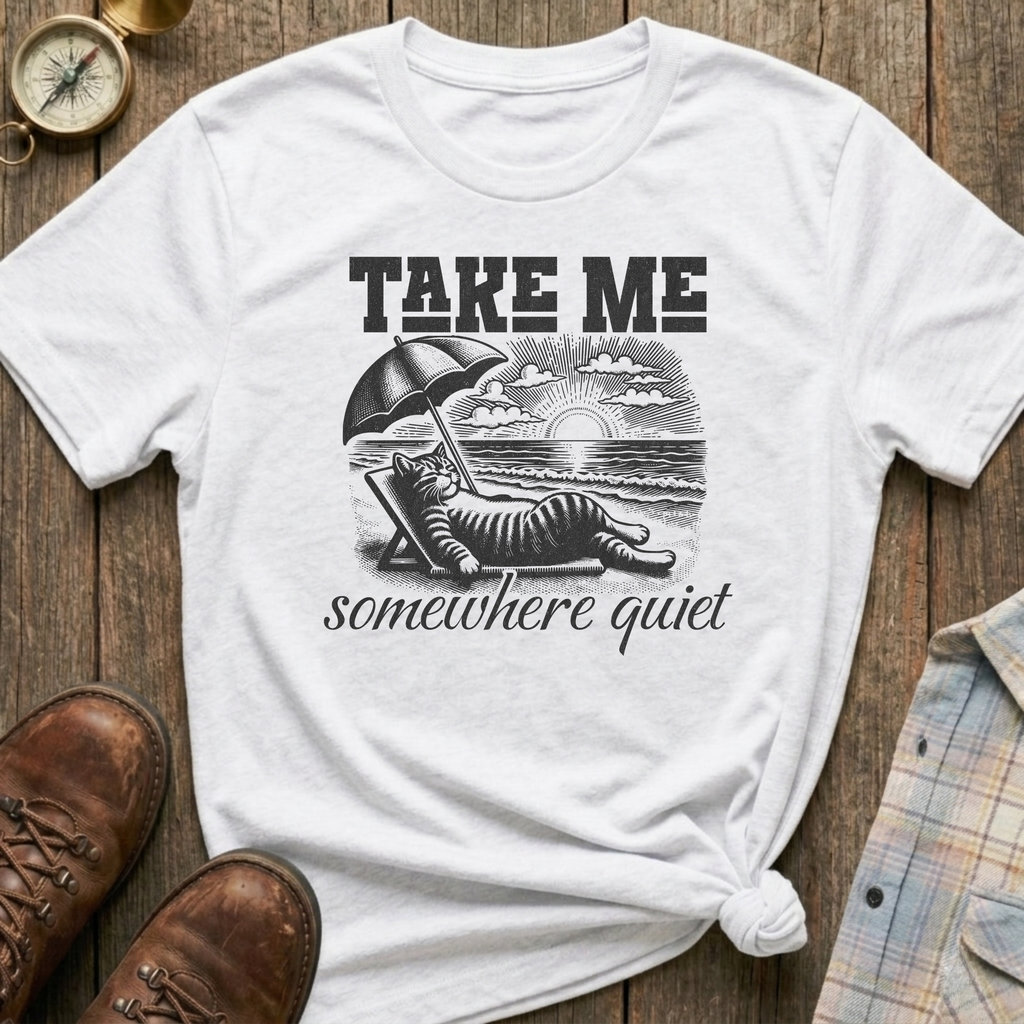 Somewhere Quiet T-Shirt